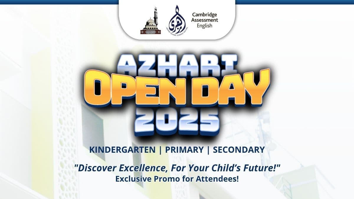 Open Day 2025 Azhari Islamic School Rasuna: Discover Excellence, For Your Child’s Future!